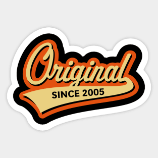 Original Since 2005 (Year Of Birth / Birthday / 3C) Sticker